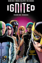 Ignited - Mark Waid, Kwanza Osajyefo, Phil Briones (ISBN: 9781643375649)