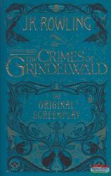 Fantastic Beasts: The Crimes of Grindelwald - The Original Screenplay - Joanne Rowling (ISBN: 9780751578287)