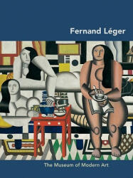 Fernand Leger - Carolyn Lanchner (2010)