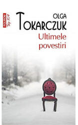 Ultimele povestiri (ISBN: 9789734679669)