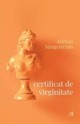 Certificat de virginitate (ISBN: 9786064403254)