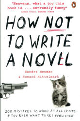 How NOT to Write a Novel - Howard Mittelmark (2009)