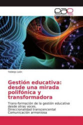 Gestion educativa - Yeidelys León (ISBN: 9786200030122)
