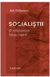 Socialiștii. O moștenire (ISBN: 9789975863797)