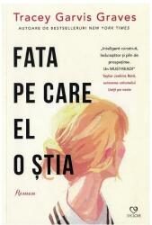 Fata pe care el o stia - Tracey Garvis Graves (ISBN: 9786068754741)