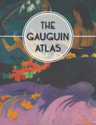 The Gauguin Atlas (ISBN: 9780300237269)