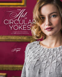 Art of Circular Yokes - Kerry Bogert (ISBN: 9781632506719)