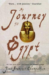 My Journey to Egypt - Jean-Francois Champollion (ISBN: 9781783341078)