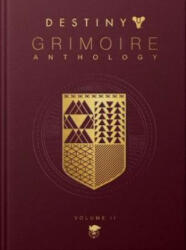 Destiny: Grimoire Anthology - Volume 2 - Bungie (ISBN: 9781789093001)