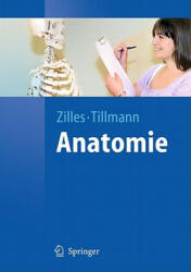 Anatomie - Karl Zilles, Bernhard Tillmann (2010)