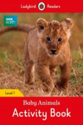 BBC Earth. Baby Animals Activity Book (ISBN: 9780241297407)