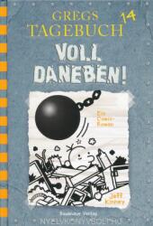 Voll daneben! - Jeff Kinney, Jeff Kinney, Dietmar Schmidt (ISBN: 9783833906077)