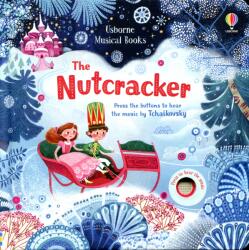 Carte pentru copii - The Nutcracker (ISBN: 9781474968034)