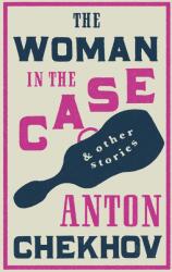 Anton Csehov: The Woman in the Case and Other Stories (ISBN: 9781847494757)