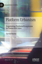 Platform Urbanism - Sarah Barns (ISBN: 9789813297241)