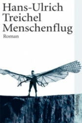 Menschenflug - Hans-Ulrich Treichel (2007)