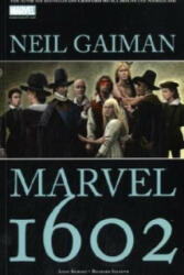 Marvel 1602 - Neil Gaiman, Andy Kubert, Richard Isanove (2010)