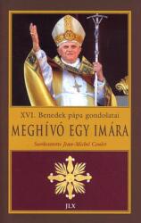 - Meghívó egy imára - XVI. Benedek pápa gondolatai (2008)