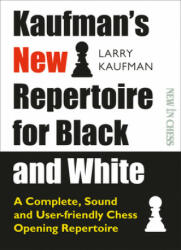 Kaufmans New Repertoire for Black and White - Larry Kaufmann (ISBN: 9789056918620)