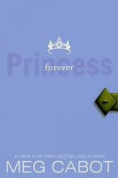 Princess Diaries Volume X: Forever Princess (2010)