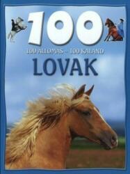 100 ÁLLOMÁS-100 KALAND LOVAK (2008)