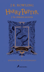 Harry Potter Y La Cmara Secreta. Edicin Ravenclaw / Harry Potter and the Chamber of Secrets: Ravenclaw Edition (ISBN: 9788498389753)