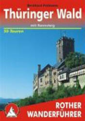 Thüringer Wald - Mit Rennsteig túrakalauz Bergverlag Rother német RO 4047 (2011)