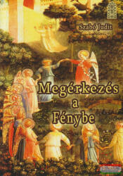 Megérkezés a fénybe (2009)