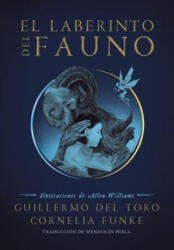 El Laberinto del Fauno / Pan's Labyrinth: The Labyrinth of the Faun - TORO GUILLERMO DEL (ISBN: 9786073181563)