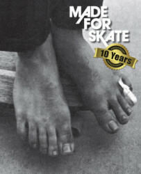 Made for Skate: 10th Anniversary Edition - Ginko Press (ISBN: 9783943330496)