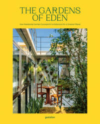 Gardens of Eden - Abbye Churchill, Robert Klanten (ISBN: 9783899559903)