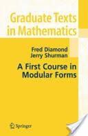A First Course in Modular Forms (2007)
