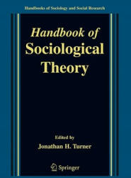 Handbook of Sociological Theory - Jonathan H. Turner (2006)