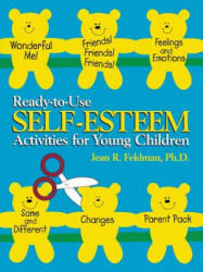 Ready-to-Use Self Esteem Activities for Young Children - Feldman (1997)