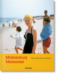 Midcentury Memories. The Anonymous Project - Lee Shulman (ISBN: 9783836575843)