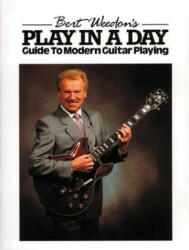 Bert Weedon's Play in a Day: Guide to Modern Guitar Playing (2008)