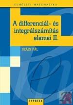 A DIFFERENCIÁL- ÉS INTEGRÁLSZÁMÍTÁS ELEMEI 2 (2009)