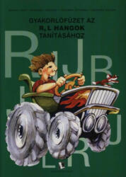 Gyakorlófüzet az R, L hangok tanításához (2007)