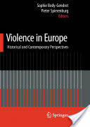 Violence in Europe: Historical and Contemporary Perspectives (2008)