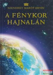 A fénykor hajnalán (2006)