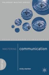 Mastering Communication (2009)
