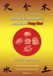 Sándor László - Pocsai Katalin - A nyugati környezetben is használható feng shui (2006)