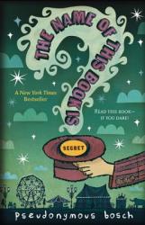 The Name of This Book Is Secret (2008)