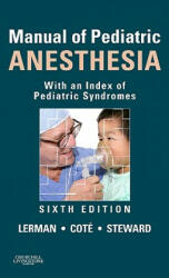 Manual of Pediatric Anesthesia - Jerrold H Lerman (2010)