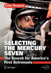 Selecting the Mercury Seven - Burgess (2011)