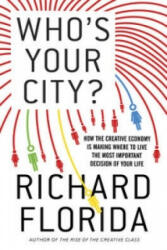 Who's Your City? - Richard Florida (2009)