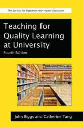 Teaching for Quality Learning at University - John Biggs (2011)
