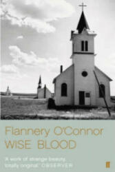 Wise Blood - Flannery O´Connor (2008)
