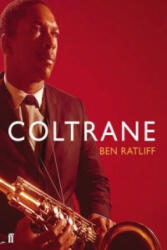 Coltrane - Ben Ratliff (2011)