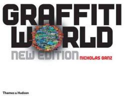 Graffiti World - Nicholas Ganz (2009)